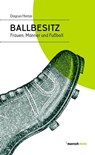 Ballbesitz - Dagrun Hintze - 9783938539767