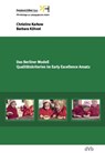 Das Berliner Modell. Qualitätskriterien im Early-Excellence-Ansatz. PFH-Beiträge zur pädagogischen Arbeit 13 - Christine Karkow ; Barbara Kühnel - 9783938620120