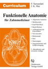 Curriculum - Funktionelle Anatomie für Zahnmediziner - Farhang Samandari ; Jürgen K. Mai - 9783938947388