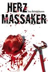 Herzmassaker - Ina Brinkmann - 9783939239963