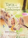 Tara und der Glückssegen der Einhörner - Melanie Missing - 9783939373476