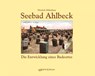 Seebad Ahlbeck - Dietrich Gildenhaar - 9783939399124