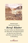 Beruf Räuber - Michail Krausnick - 9783939540380