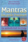 Das große Praxisbuch der Mantras - Marcus Schmieke ; Swami Sacinandana - 9783939570011