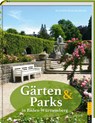 Gärten und Parks in Baden-Württemberg - Brunhilde Bross-Burkhardt - 9783939629511