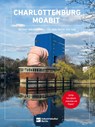 Charlottenburg Moabit - Sabine Dittler ; Dorothee Haffner ; Theresa Hahn - 9783939629757