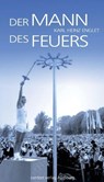 Der Mann des Feuers - Karl Heinz Englet ; Christian Doser - 9783939645986