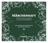 Märchenhaft - Sagen & Legenden aus dem Erzgebirge -  - 9783939669432