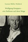 Wolfgang Koeppen - ein Zielloser auf dem Wege - Gunnar Müller-Waldeck - 9783939680734