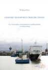 Geheime Transporte über die Ostsee - Wolfgang Klietz - 9783939680758