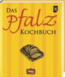 Das Pfalz Kochbuch -  - 9783939722892