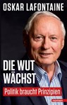 Die Wut wächst - Oskar Lafontaine - 9783939816393
