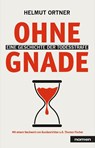 Ohne Gnade - Helmut Ortner ; Thomas Fischer - 9783939816720