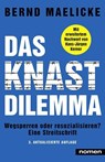 DAS KNAST-DILEMMA - Bernd Maelicke - 9783939816928