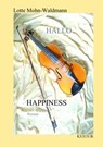 Hallo Happiness - Lotte Mohn-Waldmann - 9783939832379