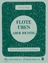 Flöte üben - aber richtig 4 - Trevor Wye - 9783940105561