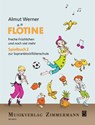 Flötine - Freche Früchtchen und noch viel mehr - Almut Werner - 9783940105899