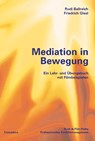 Mediation in Bewegung - Rudi Ballreich ; Friedrich Glasl - 9783940112002
