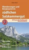 Wanderungen und Bergtouren im südlichen Salzkammergut - Dieter Buck - 9783940141545