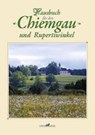 Hausbuch für den Chiemgau und Rupertiwinkel 4 - BRUMM,  Walter ; Roth, Hans ; Helmberg, Hans ; Schwenkmeier, Willi - 9783940141781