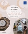 Liebevolle Stickereien - Daniela Drescher - 9783940193568