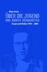 Über die Jugend und andere Krankheiten - Klaus Farin - 9783940213969