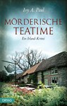 Mörderische Teatime - Ivy Paul - 9783940258830