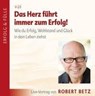 Das Herz führt immer zum Erfolg -  - 9783940503053