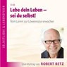 Lebe dein Leben! Sei du selbst! CD -  - 9783940503152