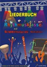 Liederbuch zur Rhythmusklasse mit Boomwhackers-Notation - Andreas von Hoff ; Martin Leuchtner ; Bruno Waizmann - 9783940533272