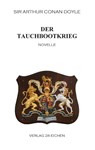 Der Tauchbootkrieg - Arthur Conan Doyle - 9783940597304