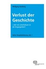 Verlust der Geschichte - Wolfgang Hardtwig - 9783940621306