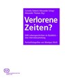Verlorene Zeiten? -  - 9783940621580