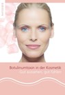 Patientenratgeber Botulinumtoxin in der Kosmetik - Gerhard Sattler ; Bernard C. Kolster - 9783940698599
