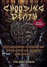 Choosing Death: Die unglaubliche Geschichte von Death Metal und Grindcore geht weiter... - Albert Mudrian - 9783940822086