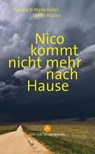 Nico kommt nicht mehr nach Hause - Stefan Blasius - 9783941095717