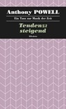 Tendenz: steigend - Anthony Powell - 9783941184770