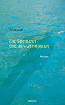 Ein Seemann und ein Gentleman - P. Howard ; Jenő Rejtő - 9783941184909