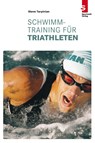 Schwimmtraining für Triathleten - Steve Tarpinian - 9783941297234