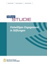Freiwilliges Engagement in Stiftungen - Antje Bischoff ; Sandra Hagedorn ; Roxane Roscher - 9783941368705