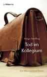 Tod im Kollegium - Helga Streffing - 9783941462472