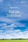 Tod im Golddorf - Helga Streffing - 9783941462793