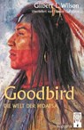 Goodbird - Gilbert L. Wilson - 9783941485907