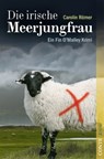 Die irische Meerjungfrau - Carolin Römer - 9783941657533