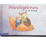 Marossek, D: Piepvögelchen ist krank - MAROSSEK,  Diana ; Hintzmann, Charlotte ; Plicht, Jochen - 9783941693043