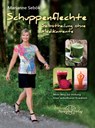Schuppenflechte - Selbstheilung ohne Medikamente - Marianne Sebök - 9783941706828