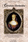 Christiane Eberhardine - Hans-Joachim Böttcher - 9783941757257