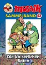 Die kaiserlichen Boten - Mosaik Team - 9783941815131