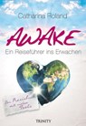 Awake - Catharina Roland - 9783941837805