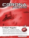 Corona Magazine 01/2014: Oktober 2014 - Bettina Petrik ; Verena Neubauer ; Lieven L. Litaer ; Jazz Styx ; Klaus Schapp ; Oliver Koch ; Eric Zerm ; Birgit Schwenger ; Dirk van den Boom ; Tobias Schäfer ; Reiner Krauss ; Hermann Ritter ; Frank Stein ; Marcus Haas ; Winfried Brand - 9783941864030